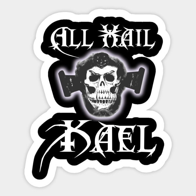 All Hail Kael Sticker by Freq501